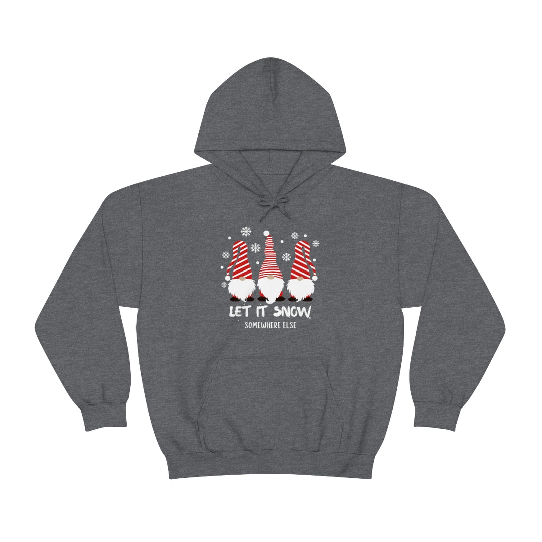 Let it Snow Somewhere Else Hoodie