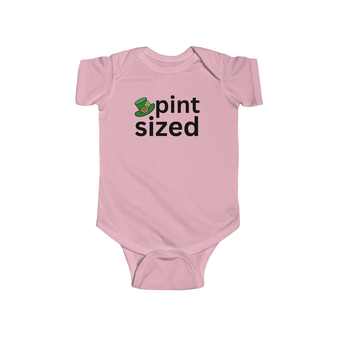 Pint Sized Onesie: Pink infant romper with black text, 100% cotton fabric, ribbed knit bindings, and plastic snaps for easy changes. Ideal for 0-24M. Durable, soft, and light.