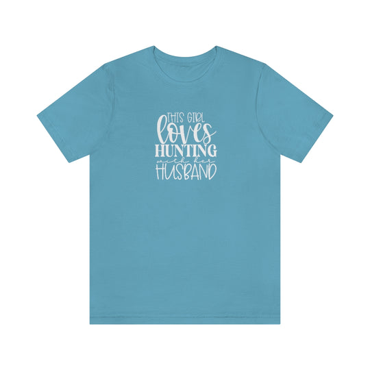 Girl Hunting with Hubby- Unisex Jersey Short Sleeve Tee - huserdesigns