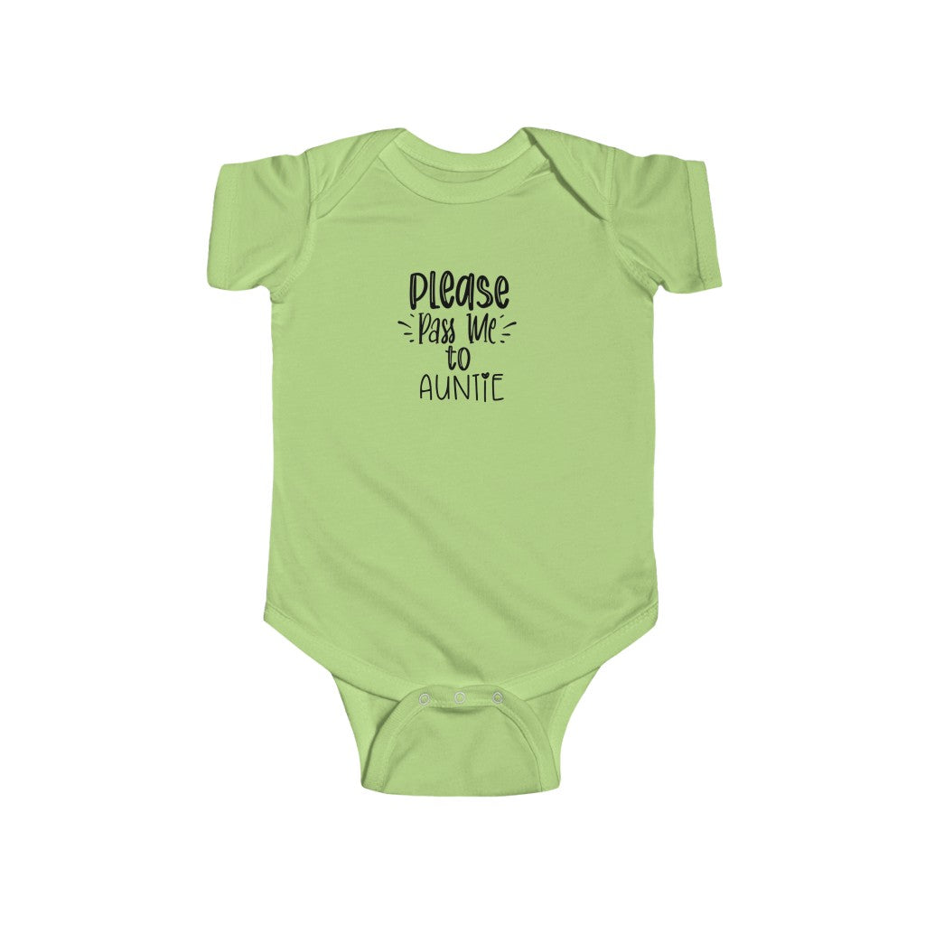 Please Pass Me to Auntie-  Infant Onesie - huserdesigns