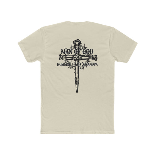 Man of God Husband Dad Grandpa Tee: Back view of a black and white graphic t-shirt with a cross and crown of thorns. 100% ring-spun cotton, medium weight, relaxed fit, durable double-needle stitching, no side-seams.