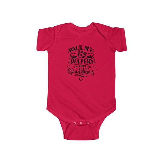Pack My Diapers I'm Going to Grandma's-  Infant Onesie - huserdesigns
