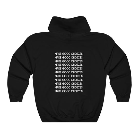 Make Good Choices-  Unisex Heavy Blend™ Hooded Sweatshirt - huserdesigns