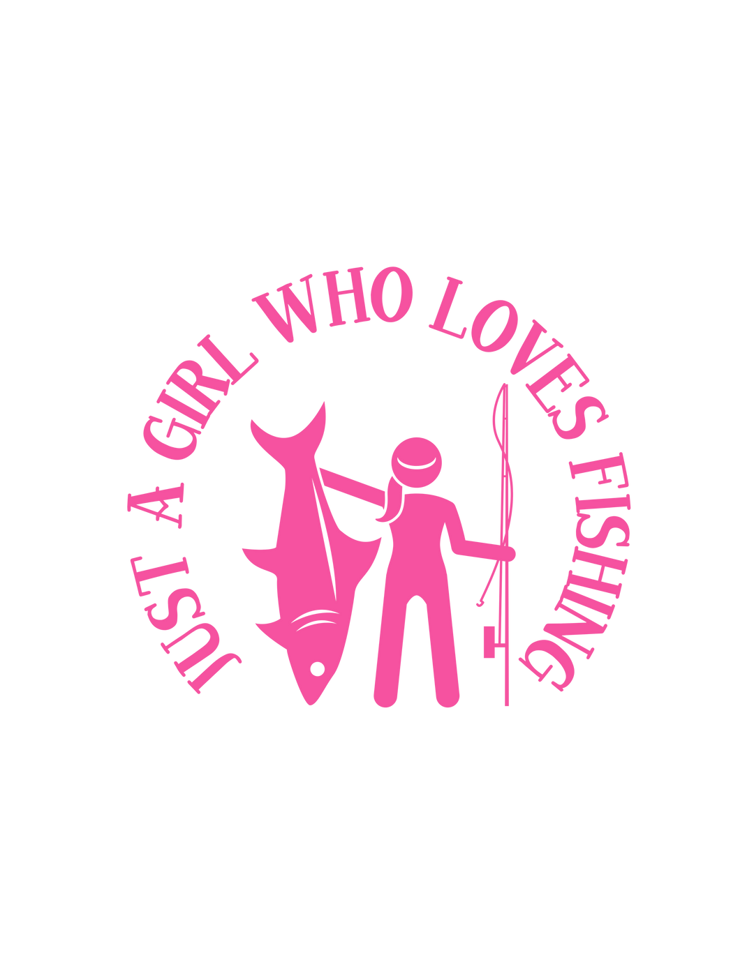 Unisex Just a Girl Who Loves Fishing Tee, featuring a pink logo with a person holding a fish and a stick figure. 100% cotton, tear-away label, classic fit. Ideal for casual fashion enthusiasts.